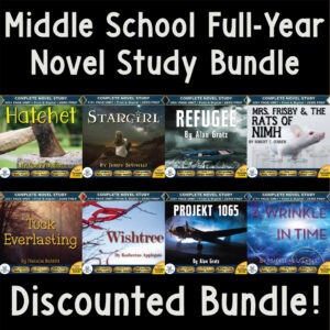 Product cover graphic reading Middle School Full-Year Novel Study Bundle Discounted Bundle!, displaying cover thumbnails for Hatchet, Stargirl, Refugee, Mrs. Frisby & The Rats of NIMH, Tuck Everlasting, Wishtree, Projekt 1065, and A Wrinkle in Time.