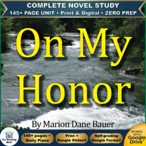 Product cover graphic reading On My Honor By Marion Dane Bauer, featuring rushing river rapids flowing through trees, with badges for 145+ page unit, print and digital, zero prep, and Works with Google Drive.