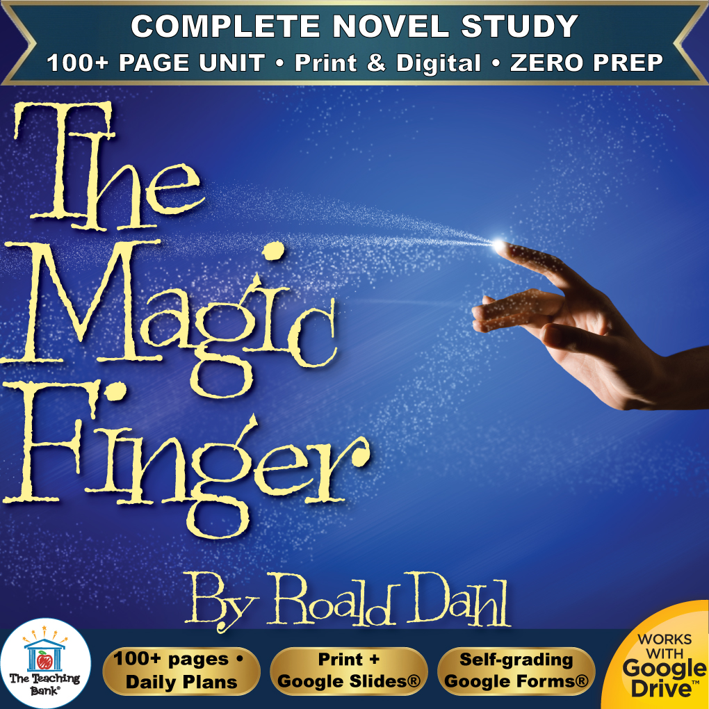 Product cover graphic reading The Magic Finger By Roald Dahl, featuring a glowing fingertip emitting magical sparkles on a blue background, with badges for 100+ page unit, print and digital, zero prep, and Works with Google Drive.