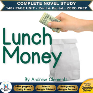 Lunch Money Novel Study | ELA | No Prep | Printable & Digital | Gr. 4-6
