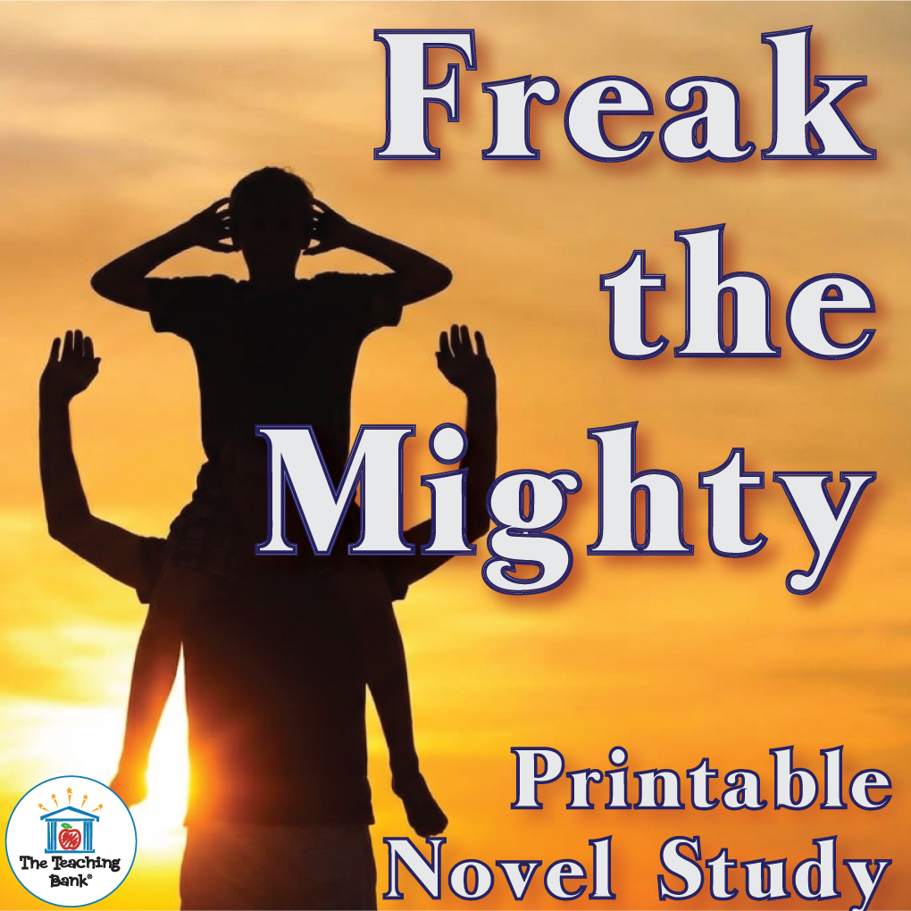 Cover graphic reading Freak the Mighty Printable Novel Study, featuring a silhouette of a boy riding on another boy's shoulders at sunset with The Teaching Bank logo.