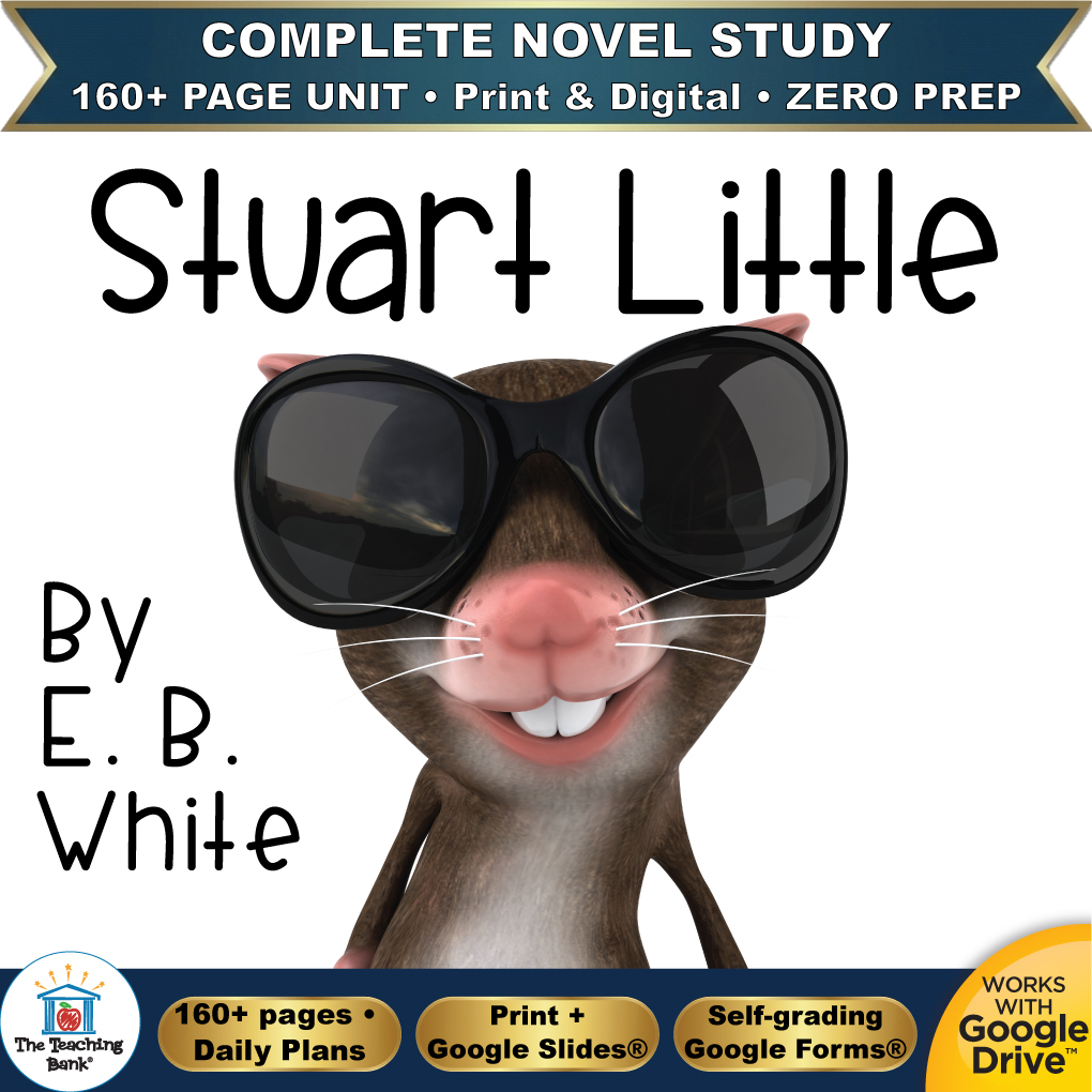 Product cover graphic reading Stuart Little By E. B. White, featuring a smiling mouse wearing large black sunglasses, with badges for 160+ page unit, print and digital, zero prep, and Works with Google Drive.