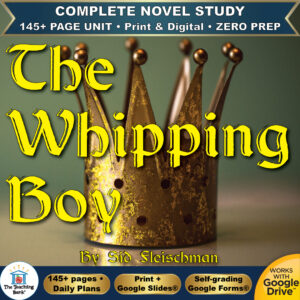 Product cover graphic reading The Whipping Boy By Sid Fleischman, featuring an antique golden crown, with badges for 145+ page unit, print and digital, zero prep, and Works with Google Drive.