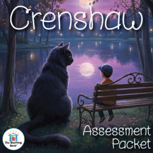 Product cover graphic reading Crenshaw Assessment Packet, featuring a large black cat sitting beside a boy sitting on a wooden bench looking out over a moonlit lake, alongside The Teaching Bank logo.