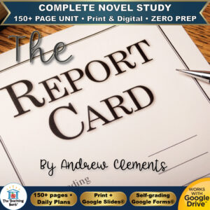 Product cover graphic reading The Report Card By Andrew Clements, featuring paper displaying the title with a pen, with badges for 150+ page unit, print and digital, zero prep, and Works with Google Drive.