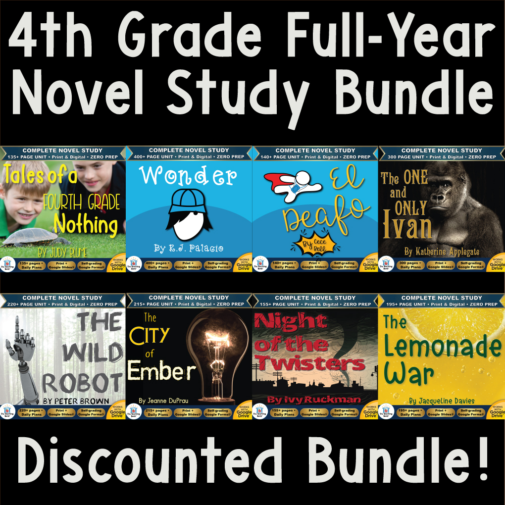 Product cover graphic reading 4th Grade Full-Year Novel Study Bundle Discounted Bundle!, displaying thumbnails for Tales of a Fourth Grade Nothing, Wonder, El Deafo, The One and Only Ivan, The Wild Robot, The City of Ember, Night of the Twisters, and The Lemonade War.