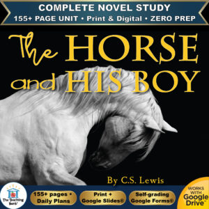 Product cover graphic reading The Horse and His Boy By C.S. Lewis, featuring a black-and-white photograph of a white horse against a black background, with badges for 155+ page unit, print and digital, zero prep, and Works with Google Drive.