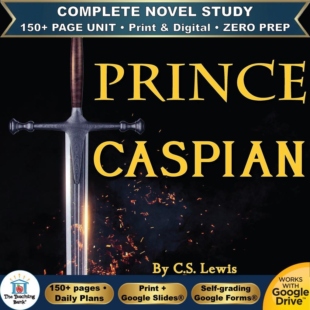 Product cover graphic reading PRINCE CASPIAN By C.S. Lewis, featuring a sword hilt on the left with glowing embers against a dark background, with badges for 150+ page unit, print and digital, zero prep, and Works with Google Drive.