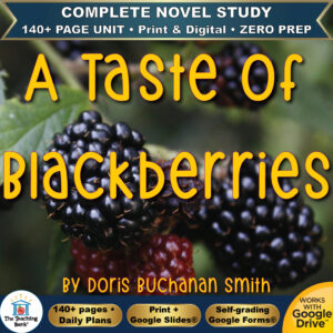 Product cover graphic reading A Taste of Blackberries BY DORIS BUCHANAN SMITH, featuring a close-up image of ripe, glossy blackberries on a vine, with badges for 140+ page unit, print and digital, zero prep, and Works with Google Drive.