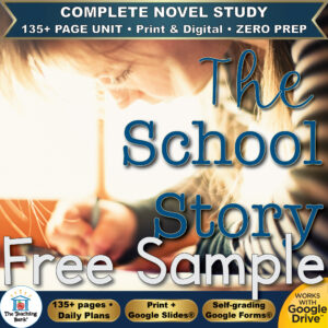 Product cover graphic reading The School Story Free Sample, featuring a young girl writing intently at a desk with a pencil, with badges for 135+ page unit, print and digital, zero prep, and Works with Google Drive.