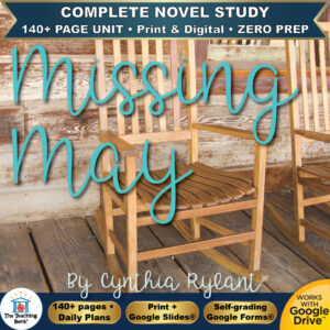 Product cover graphic reading Missing May By Cynthia Rylant, featuring a wooden rocking chair on a porch, with badges for 140+ page unit, print and digital, zero prep, and Works with Google Drive.