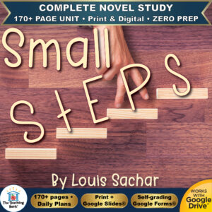Product cover graphic reading Small Steps By Louis Sachar, featuring fingers walking up wooden block steps on a wooden surface, with badges for 170+ page unit, print and digital, zero prep, and Works with Google Drive.