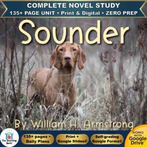 Product cover graphic reading Sounder By William H. Armstrong, featuring a reddish-brown hound standing in a tall grassy field, with badges for 135+ page unit, print and digital, zero prep, and Works with Google Drive.