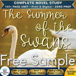 Product cover graphic reading The Summer of the Swans Free Sample, featuring a white swan swimming on serene water, with badges for 145+ page unit, print and digital, zero prep, and Works with Google Drive.