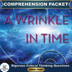 Cover image for A Wrinkle in Time Comprehension Packet by The Teaching Bank, featuring a cosmic blue background with clock graphics, with text reading "Rigorous Critical Thinking Questions" and "ZERO PREP".