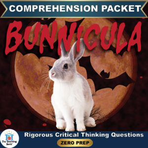 Cover image for Bunnicula Comprehension Packet by The Teaching Bank, featuring a white rabbit sitting in front of a spooky full moon with silhouette bats, with text reading "Rigorous Critical Thinking Questions" and "ZERO PREP".