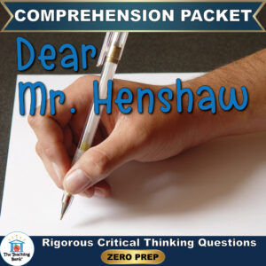 Cover image for Dear Mr. Henshaw Comprehension Packet by The Teaching Bank, featuring a hand holding a clear pen writing on a blank white sheet of paper, with text reading "Rigorous Critical Thinking Questions" and "ZERO PREP".