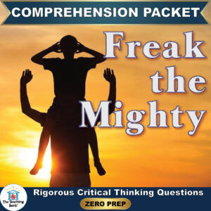 Cover image for Freak the Mighty Comprehension Packet by The Teaching Bank, featuring a silhouette of one person riding on another person's shoulders against a warm sunset background, with text reading "Rigorous Critical Thinking Questions" and "ZERO PREP".