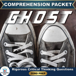 Cover image for Ghost Comprehension Packet by The Teaching Bank, featuring a close-up of a pair of worn black and white canvas sneakers, with text reading "Rigorous Critical Thinking Questions" and "ZERO PREP".